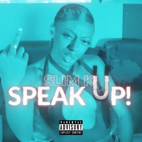 Speak Up! | Boomplay Music