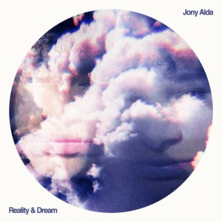 Reality & Dream lyrics | Boomplay Music