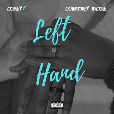 Left Hand ft. Courtney Nicole | Boomplay Music