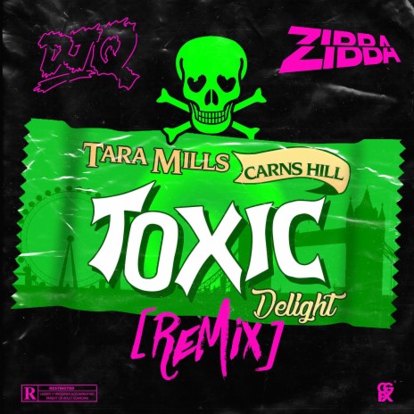 Toxic Delight (DJ Q & Zibba Remix) ft. Carns Hill | Boomplay Music