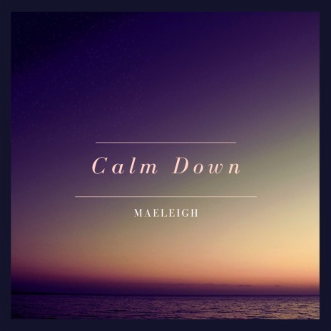 Calm Down | Boomplay Music