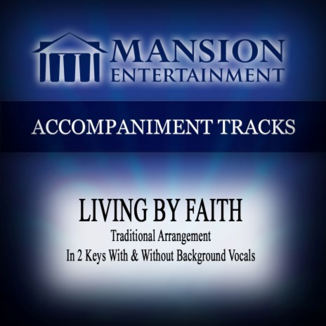 Living by Faith (High Key Db-D Without Background Vocals) | Boomplay Music