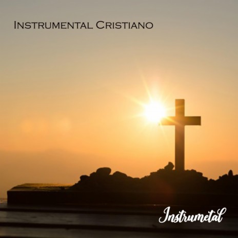 Instrumental Cristiano | Boomplay Music
