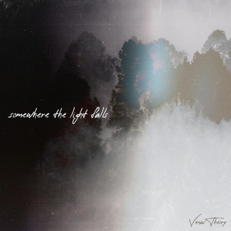 Somewhere The Light Falls | Boomplay Music