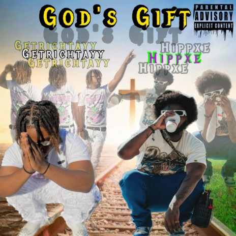 Gods Gift ft. Hippxe