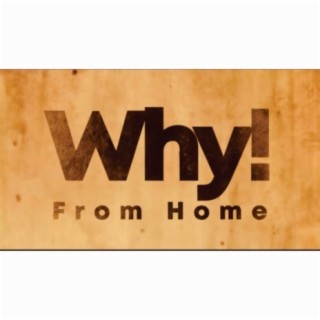Why! From Home Project