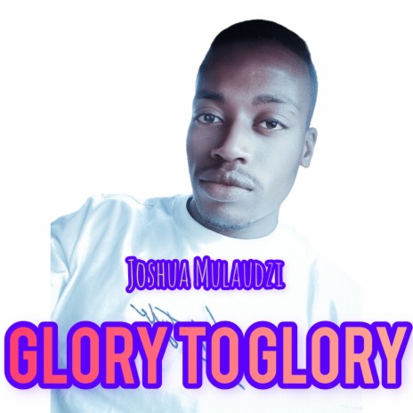 Glory to Glory | Boomplay Music