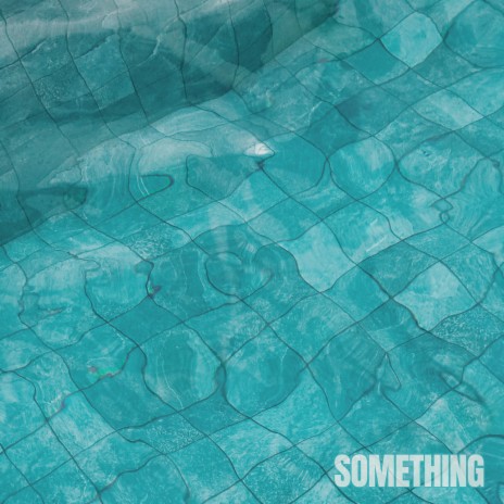 Something | Boomplay Music