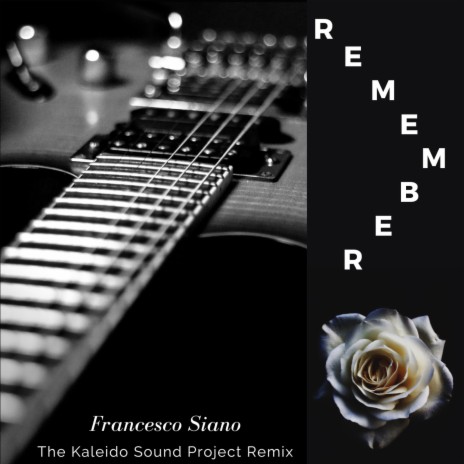 Remember (The Kaleido Sound Project Remix)