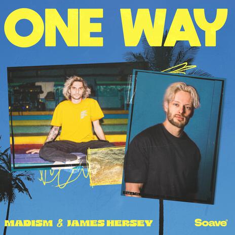 One Way ft. James Hersey | Boomplay Music