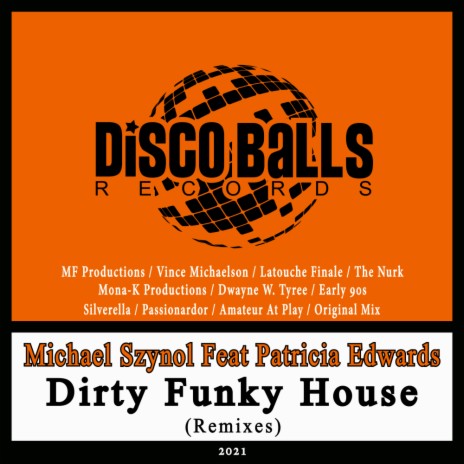 Dirty Funky House (Vince Michaelson Remix) ft. Patricia Edwards