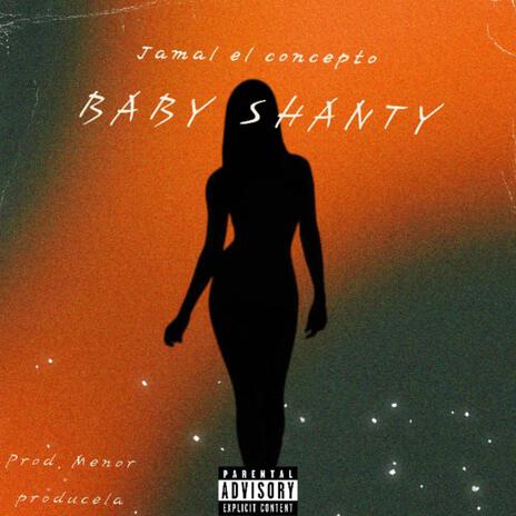 Baby shanty | Boomplay Music