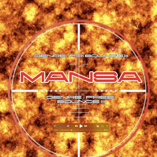 MANSA DELUXE (GENRE : FREE BOUNCE III)