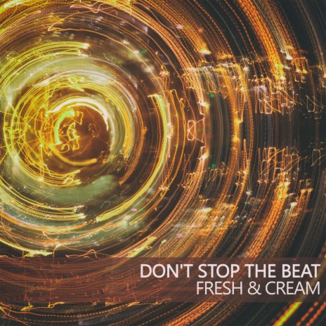 Don't Stop the Beat (Cool Whip Mix)