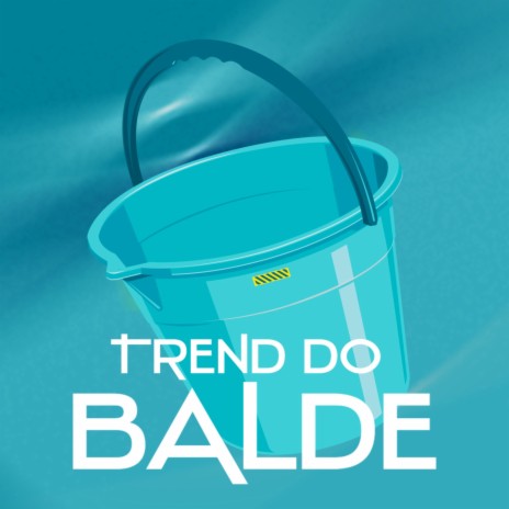 TREND DO BALDE
