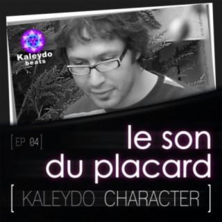 Kaleydo Character: Le Son Du Placard EP 4