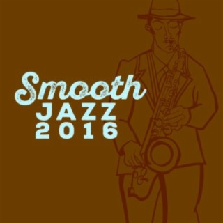 Smooth Jazz 2016