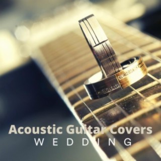 Acoustic Guitar Covers Wedding