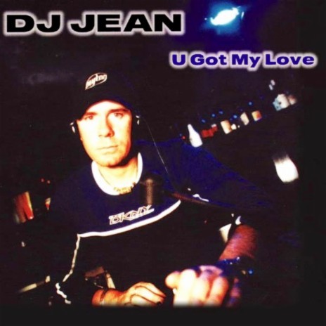 U Got My Love (Radio Edit) | Boomplay Music