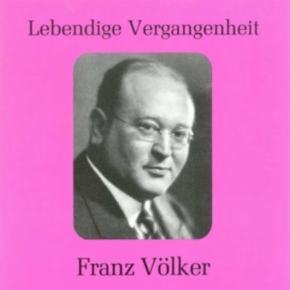 Lebendige Vergangenheit - Franz Völker