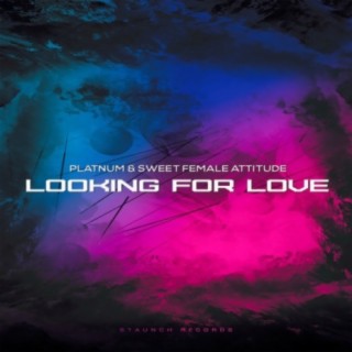 Looking For Love