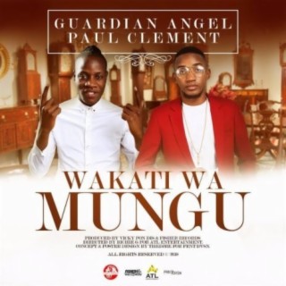 Wakati Wa Mungu (With Paul Clement) lyrics | Boomplay Music