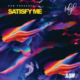 Satisfy Me (Remixes)