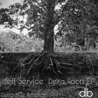 Delta Roots Ep