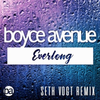 Everlong (Seth Vogt Remix)