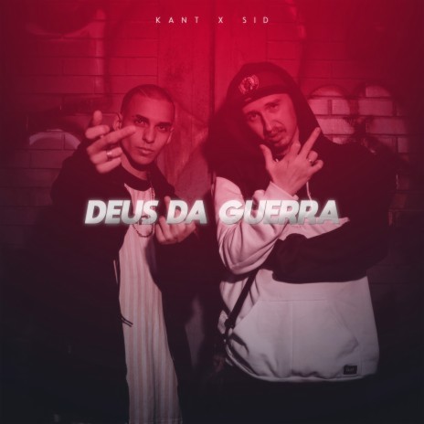 Deus da Guerra ft. Sid & Chiocki | Boomplay Music