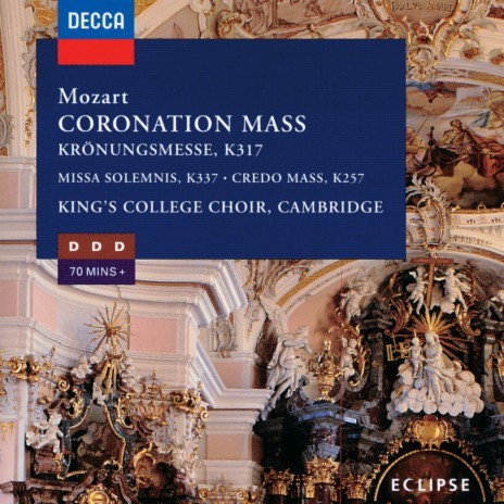 Mozart: Mass in C, K.317 "Coronation" - 1. Kyrie ft. Rogers Covey-Crump, Choir of King's College, Cambridge, English Chamber Orchestra & Stephen Cleobury | Boomplay Music