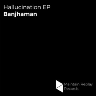 Hallucination EP