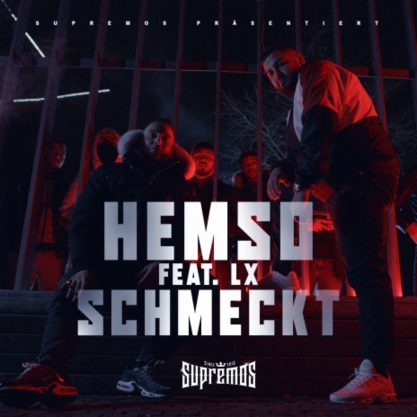 Schmeckt (feat. LX) | Boomplay Music