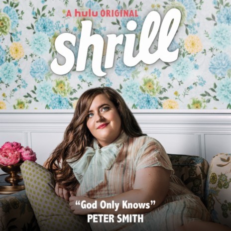 God Only Knows (From Shrill: Season 2) | Boomplay Music