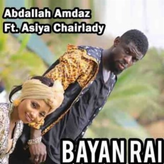BAYAN RAI ft. Asiya Chairlady
