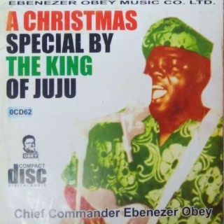 A Christmas Special By The King Of Juju