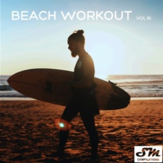 Beach Workout, Vol. 10