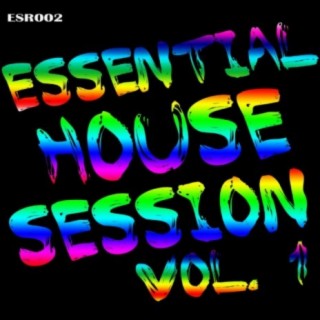 Essential House Session, Vol. 1