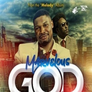 Marvelous God (Remix)