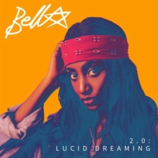 Bella 2.0: Lucid Dreaming