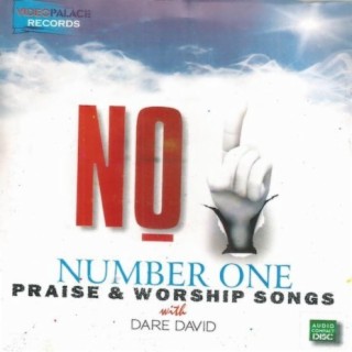 Number One Praise & Worship Song Vol. 1
