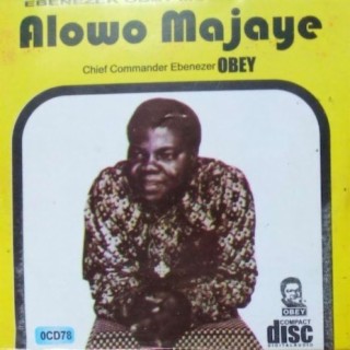 Alowo Majaye lyrics | Boomplay Music