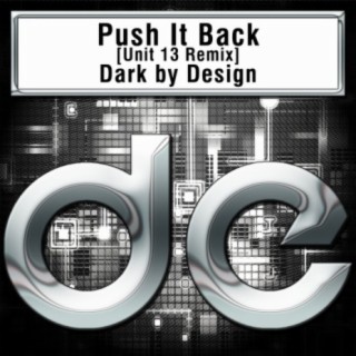 Push It Back Unit 13 Remix