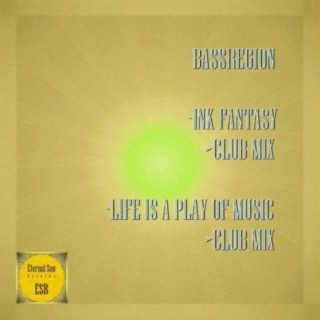 Ink Fantasy / Life Is A Play Of Music