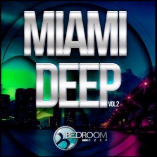 Miami Deep, Vol. 2