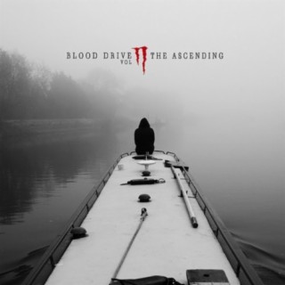Blood Drive (The Ascending) Vol. 2