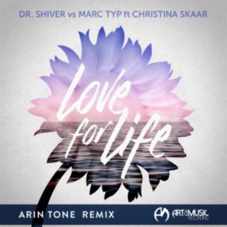 Love For Life (Arin Tone Remix)