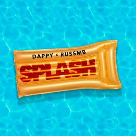 Splash ft. RussMB