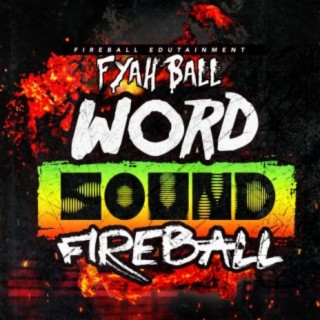 Word, Sound..Fireball (Soundisc)