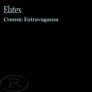 Cosmic Extravaganza